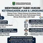 MENYINGKAP TABIR HUKUM KETENAGAKERJAAN DAN LINGKUNGAN